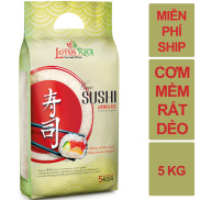 Gạo Nhật Sushi Lotus Rice 5kg - Cơm ngon rất dẻo - Chuẩn nhà hàng Nhật