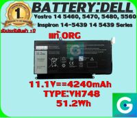 BATTERY:DELL VH748++ แท้ ORG ใช้ได้กับรุ่น Inspiron 14 5439 Vostro 5460 5470 5560 รับประกันสินค้า 1ปีเต็ม