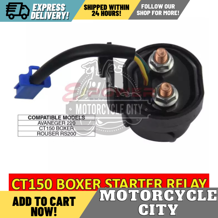 EPower CT150 Boxer, Rouser RS200, Avenger 220 Starter Relay Lazada PH