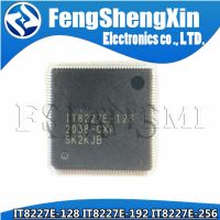 1pcs IT8227E IT8227E-128 IT8227E-192 IT8227E-256 QFP128 Notebook EC chip