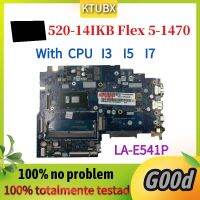 【YD】 LA-E541P.For 520-14IKB 5-1470 Laptop Motherboard With i3 i5 i7 CPU UMA DDR4 test work