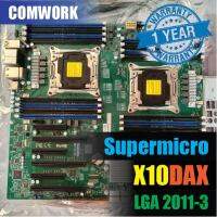 เมนบอร์ด Supermicro X10DAX LGA 2011-3 WORKSTATION SERVER ประกัน 1 ปี COMWORK