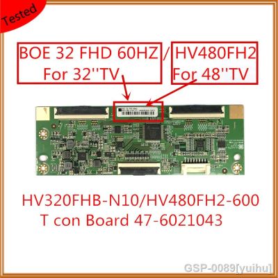 ☼Yuihu HV480FH2-600 HV320FHB-N10 T Con Board 47-6021043ต้นฉบับ T-Con Placa Boe 32 Fhd 60Hz สำหรับทีวี Hv480fh2 48