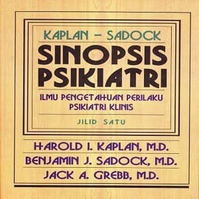 Kaplan & Sadock Sinopsis Psikiatri Jilid 1 | Lazada Indonesia