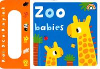 Plan for kids หนังสือต่างประเทศ Zoo Babies ISBN: 9781784681364