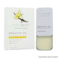 Jimmy Jane Feel Sexy Breathe Me Kissable Body Scents Vanilla บาล์มน้ำหอมสำหรับจุดซ่อนเร้นเพิ่มความเซ็กซี่กลิ่นวนิลาสินค้านำเข้าจากออสเตรเลีย