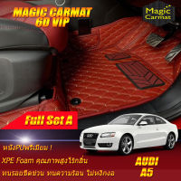 Audi A5 2007-2016 Coupe Full Set A (เต็มคันรวมถาดท้ายรถแบบ A) พรมรถยนต์ Audi A5 Coupe 2007 2008 2009 2010 2011 2012 2013 2014 2015 2016 พรม6D VIP Magic Carmat