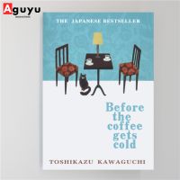 【หนังสือภาษาอังกฤษ】Before the Coffee Gets Cold: A Novel English book หนังสือพัฒนาตนเอง