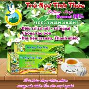 Trà Ngư Tinh Thảo rị bệnh Trĩ- Nguyên Thái Trang Thảo Dược Thiên Nhiên