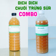 Combo 1 lít dịch chuối + 1 lít dịch trứng sữa đậm đặc