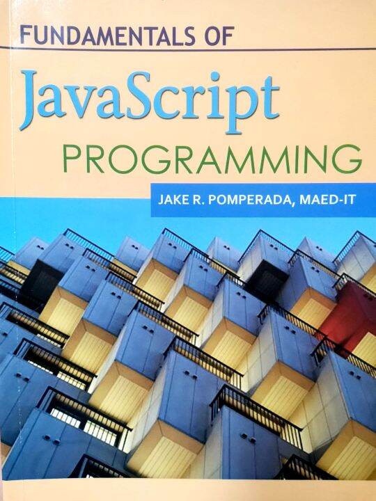 Fundamentals of Javascript Programming 2016 l College l Pomperada ...