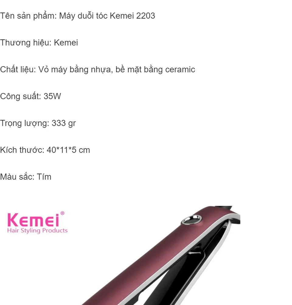 Kemei KM-2203: Kemei KM-2203 là một trong những sản phẩm tạo kiểu tóc tốt nhất trên thị trường hiện nay. Giúp bạn tạo kiểu tóc dễ dàng và hiệu quả, sản phẩm này sẽ là một sự lựa chọn tuyệt vời cho tóc của bạn. Hãy xem hình ảnh liên quan để biết thêm chi tiết.