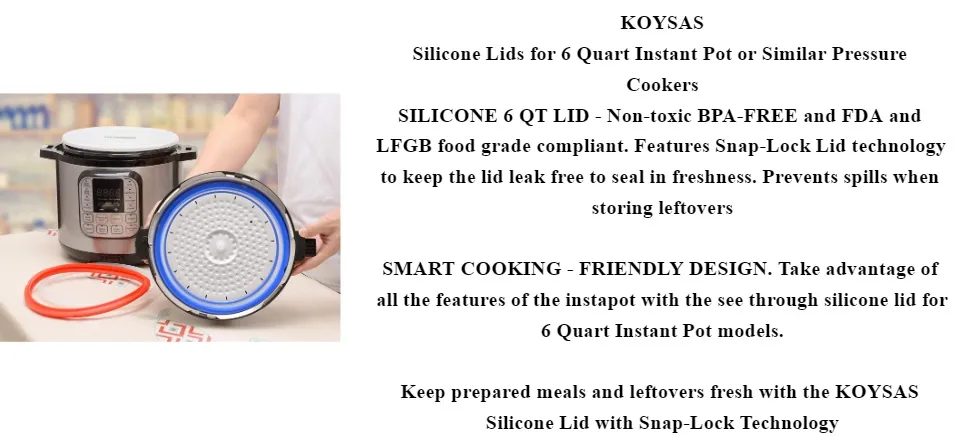  KOYSAS Silicone Lid Compatible with Instant Pot 6