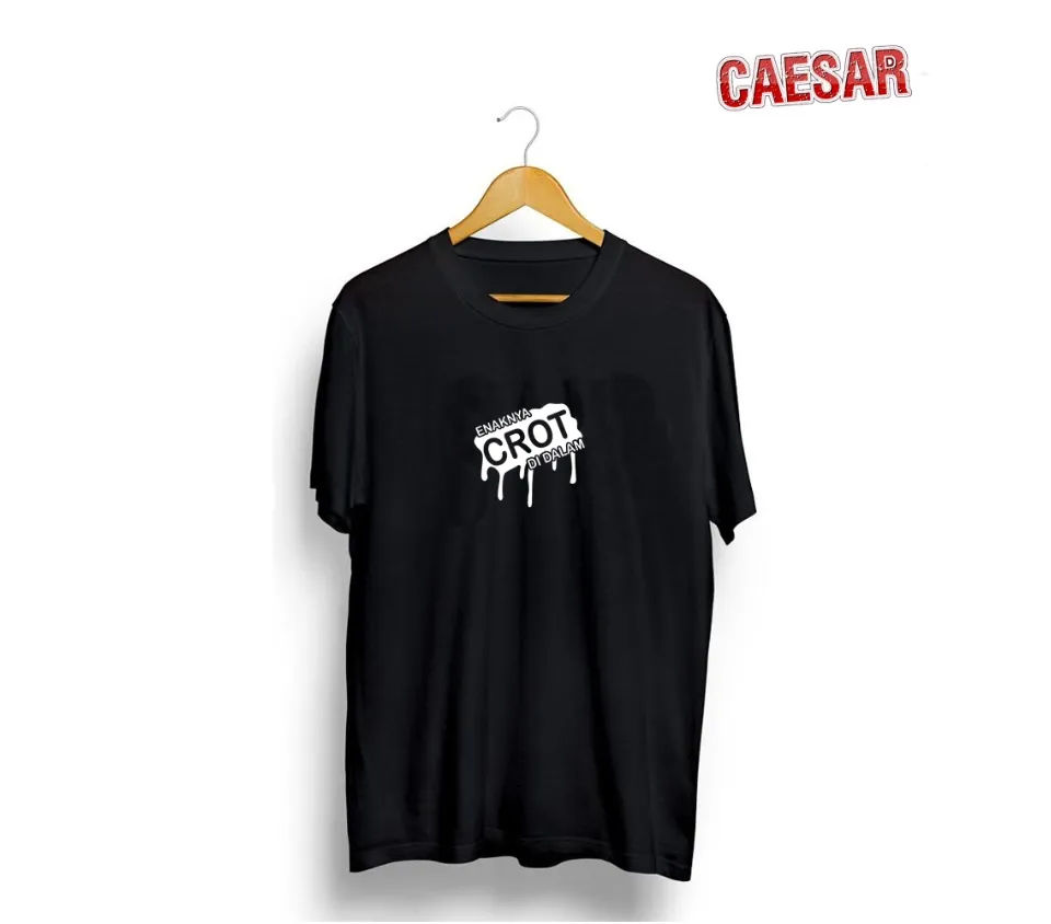 CS - Kaos Distro Kata - kata Enaknya Crot DI Dalam - T-shirt 100% Cotton  Combed 30s - Kaos Polos Pria Wanita | Lazada Indonesia