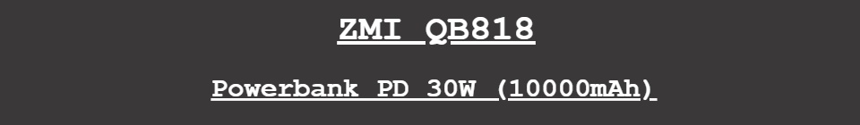 ZMI QB818 10000mAh Powerbank PD 30W แบตสำรอง ชาร์จเร็ว 2 พอร์ตชาร์จ USB ...