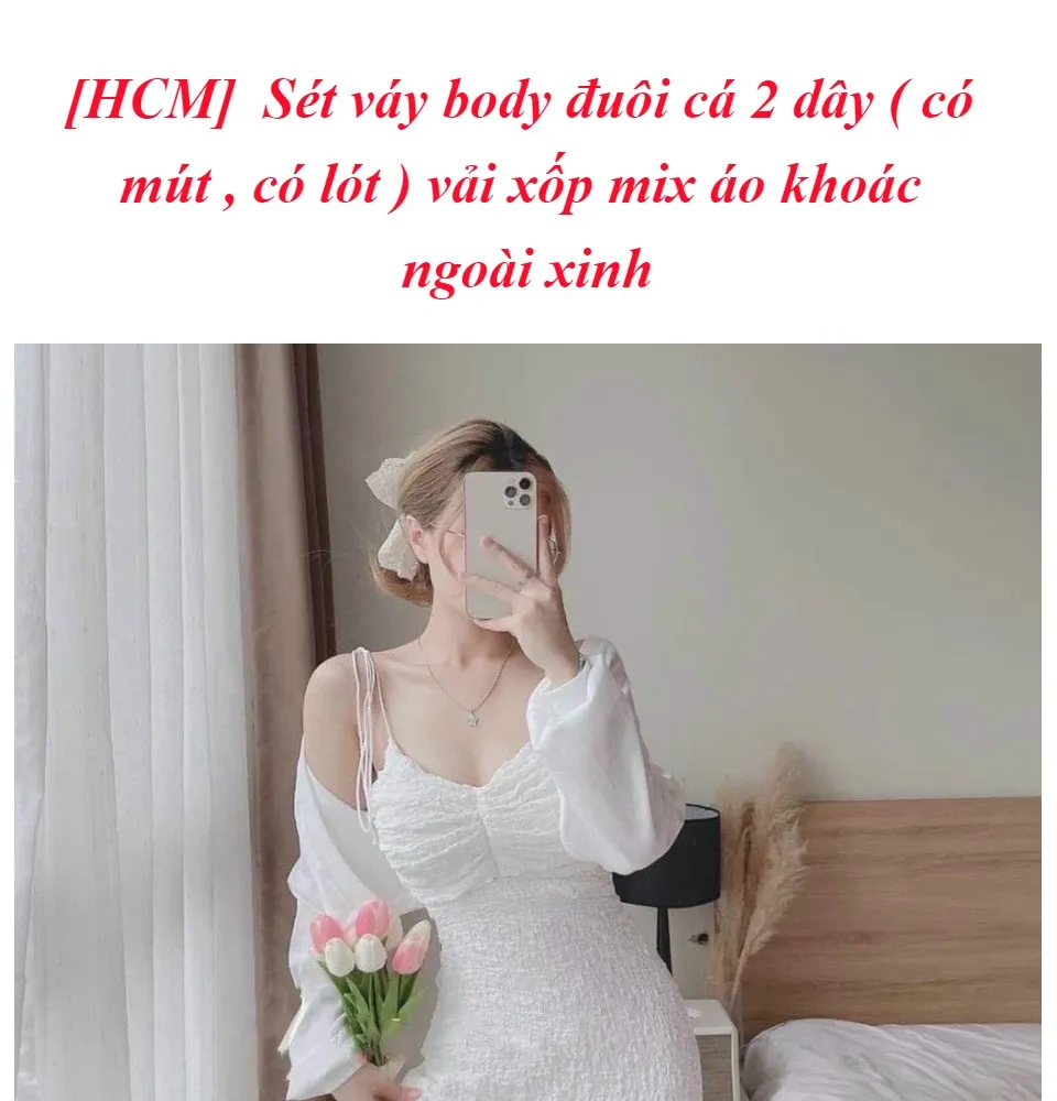 HCM] Sét váy body đuôi cá 2 dây ( có mút , có lót ) vải xốp mix áo ...