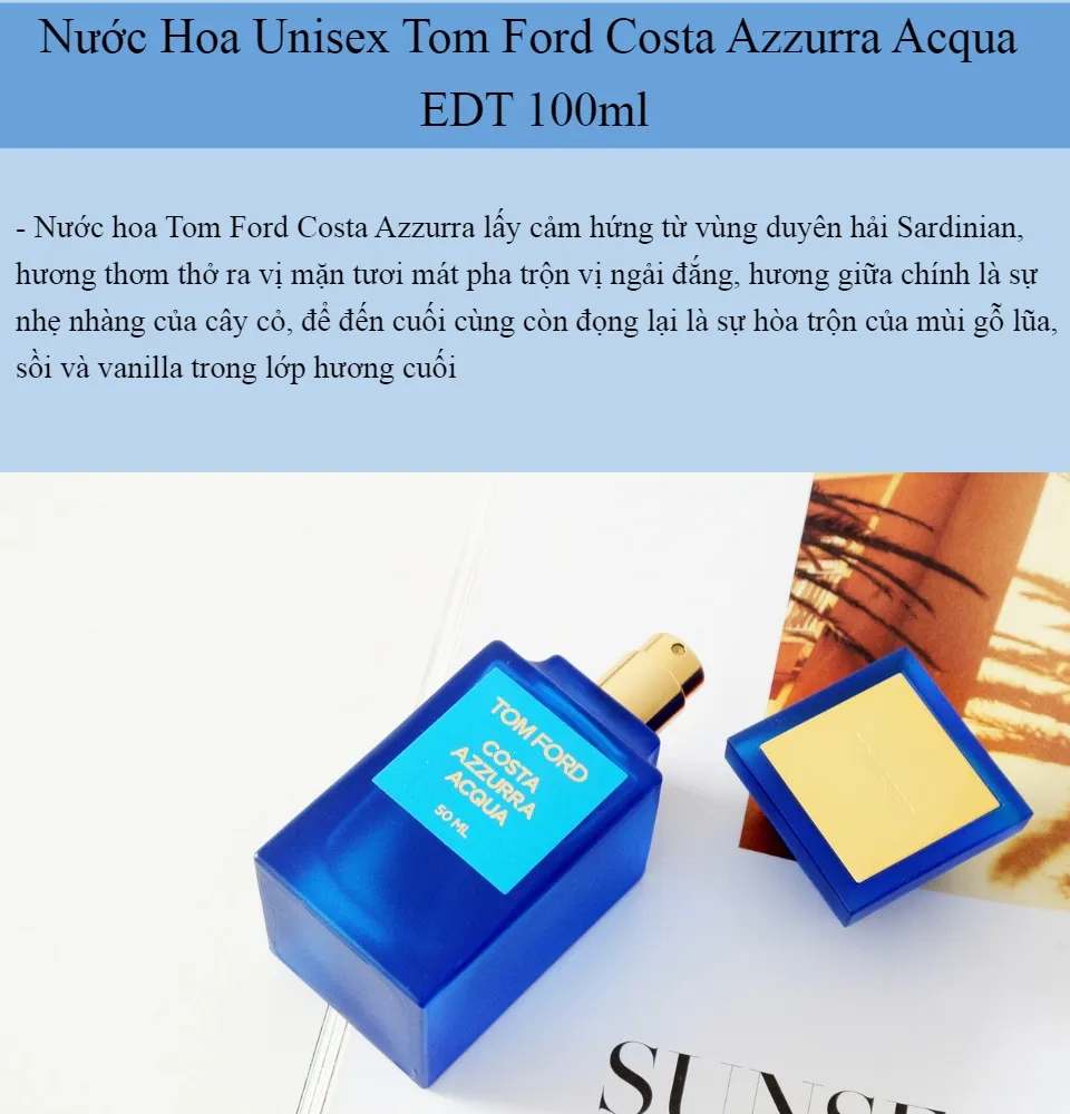 Nước Hoa Tom Ford Costa Azzurra Acqua EDT 100ml - hương thơm đưa bạn đến  với vùng