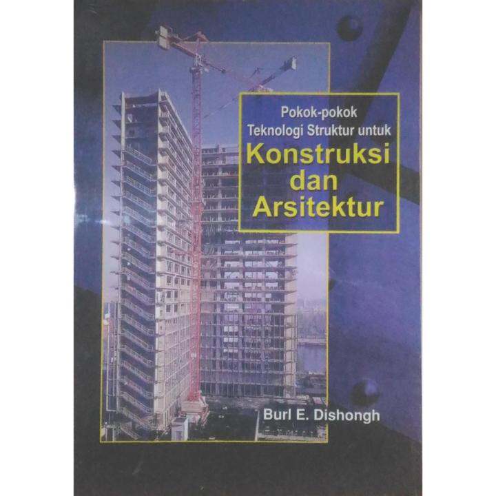 Buku Teknik Sipil Pokok Pokok Teknologi Struktur Untuk Konstruksi Dan ...