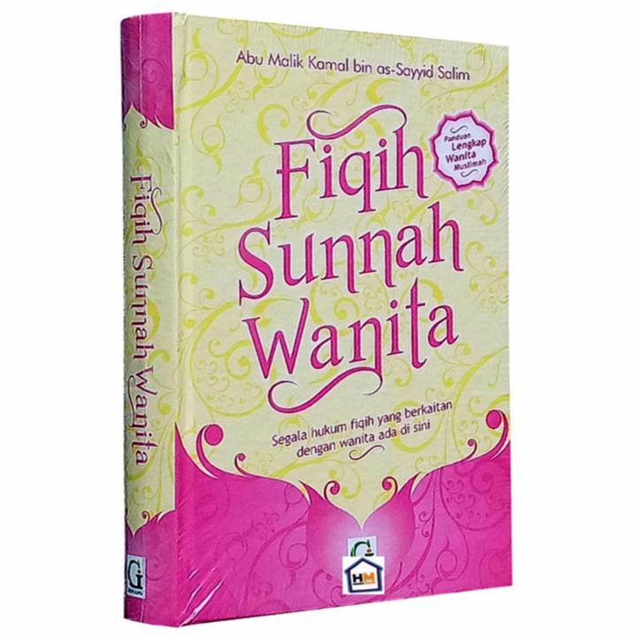 Fiqih Sunnah Wanita Panduan Lengkap Muslimah Griya Ilmu Lazada