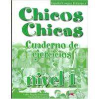 Chicos Chicas 1 - Ejercicios 9788477117735 (นำเข้าของแท้100%)