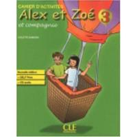 Alex Et Zoe 3 Ex.+Audio Nelle Ed. * pre order 9782090383379 (นำเข้าของแท้100%)