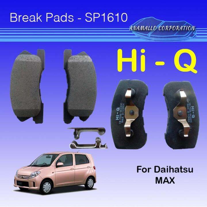 HiQ Brake Pads Front for Daihatsu Max (SP1610) Lazada PH