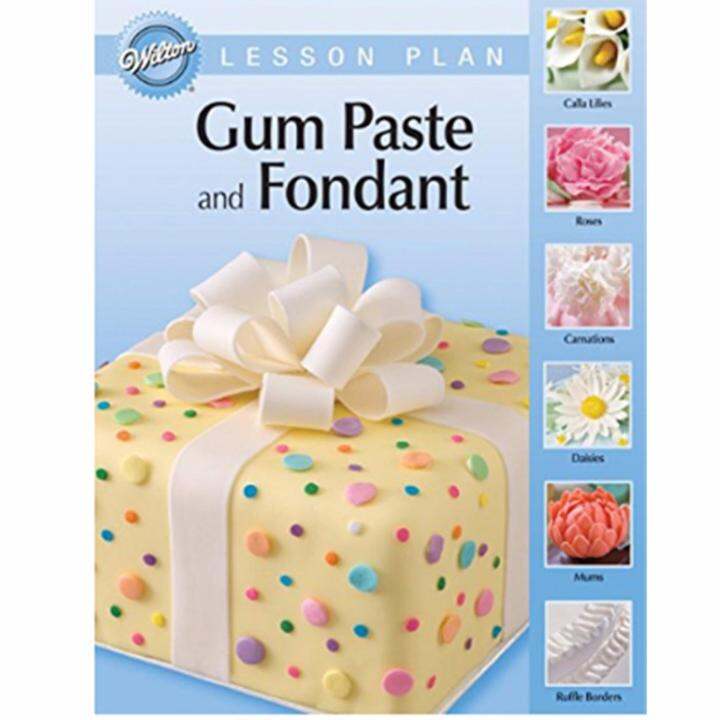 Wilton Gum Paste and Fondant Lesson Plan Lazada PH