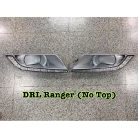 PR ไฟ DAYLIGHT FORD RANGER 2015 (NO TOP)