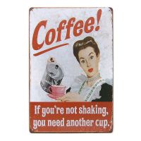 MonkeyAct ป้ายสังกะสีวินเทจ Coffee, If youre not shaking, you need another cup, ขนาด 20x30 ซม