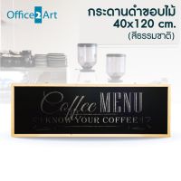 Office2art กระดาน Blackboard กระดานดำ ขอบไม้ ขนาด 40x120 cm. - สีธรรมชาติ