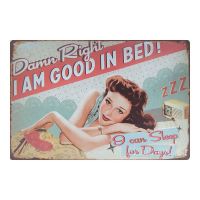 MonkeyAct ป้ายสังกะสีวินเทจ Damn Right I AM Good in Bed!