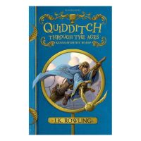 QUIDDITCH THROUGHT THE AGES