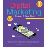 Digital Marketing Concept &amp; Case Study 4.0 th Edition
