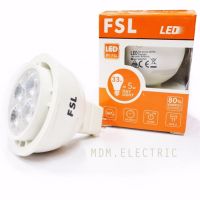 FSL หลอดไฟ LED สปอร์ตไลท์ ฮาโลเจน รุ่น MR16-5-GU5.3  5W ขั้ว MR16  สีเดย์ไลท์