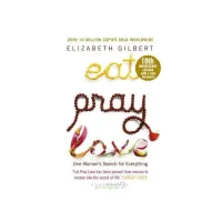 Eat, Pray, Love: One Woman
